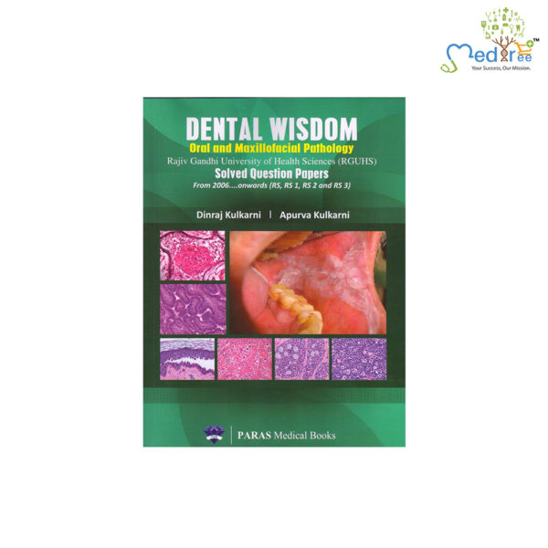 Dental Wisdom Oral And Maxillofacial Pathology Solved Question Papers 1st/2017