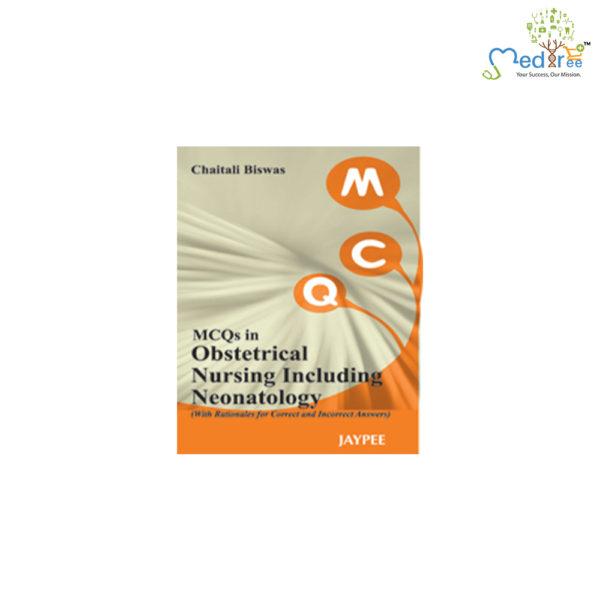 MCQs in Obstetrical Nursing Including Neonatology