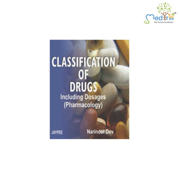 Classification of Drugs including Dosages