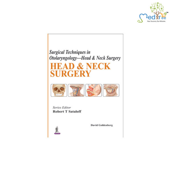 Surgical Techniques in Otolaryngology–Head and Neck Surgery: Head and Neck Surgery