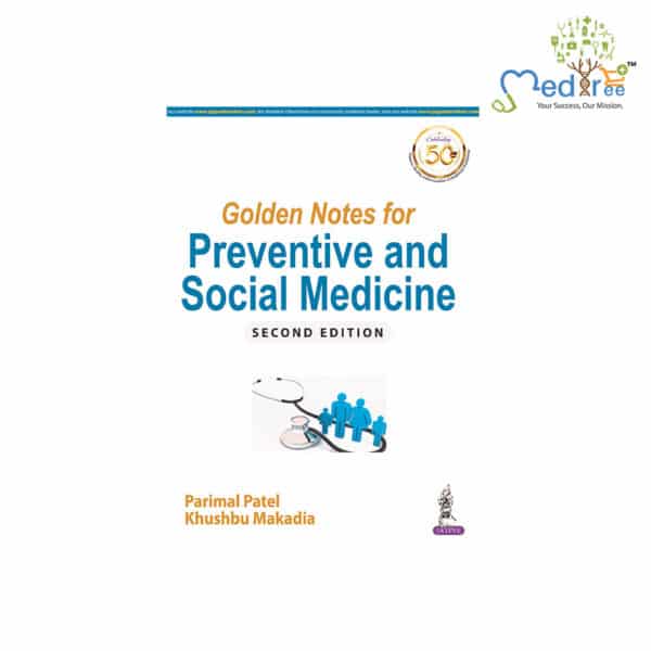 Golden Notes for Preventive and Social Medicine