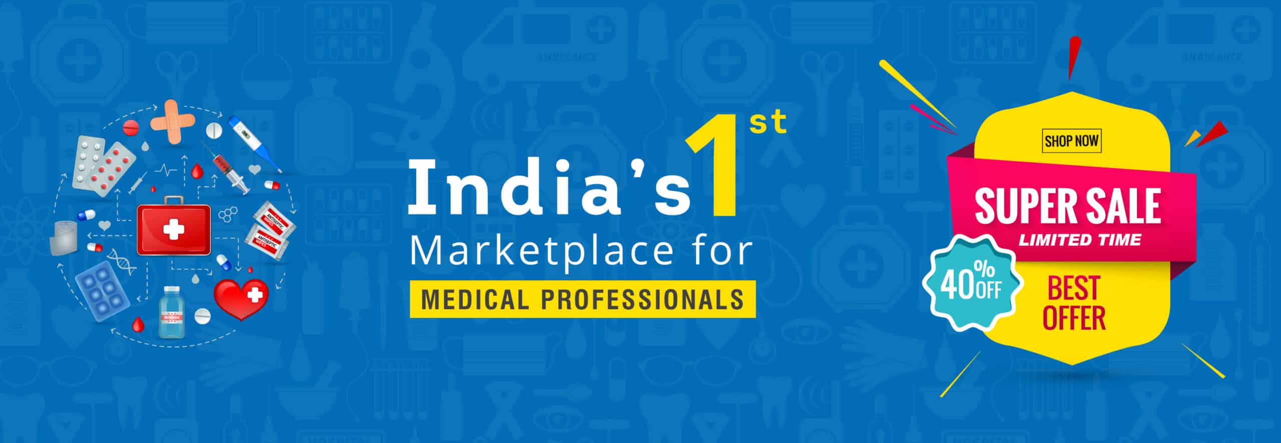 India's 1st Marketplace for Medical Professionals