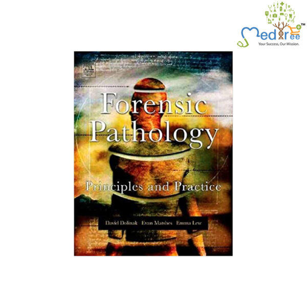 Forensic Pathology: Principles & Practice  