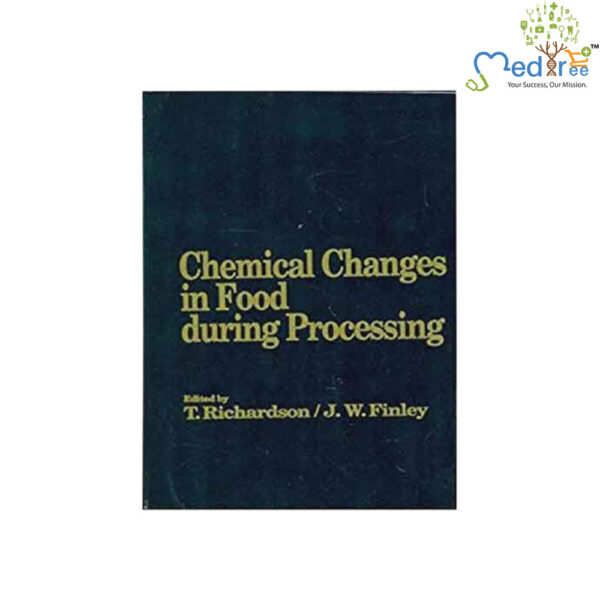 Chemical Changes In Food During Processing