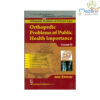 Orthopedic Problems Of Public Health Importance , Vol. III