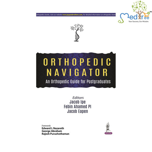 Orthopedic Navigator: An Orthopedic Guide for Postgraduates