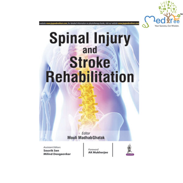 Spinal Injury and Stroke Rehabilitation