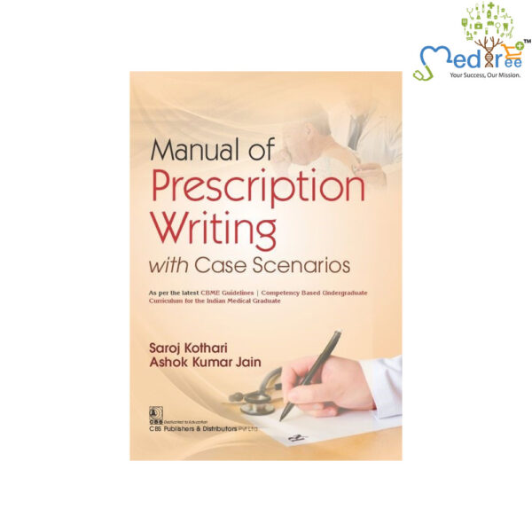 Manual Of Prescription Writing With Case Scenarios