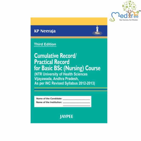 Cumulative Record/Practical Record for Basic B.Sc. (Nursing) Course