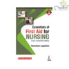 Essentials of First Aid for Nursing (As per revised INC syllabus)