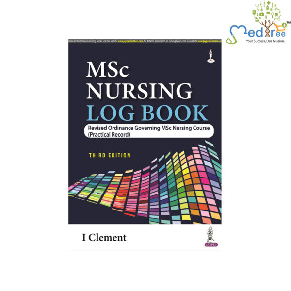 MSc Nursing Log Book: Revised Ordinance Governing MSc Nursing Course (Practical Record)