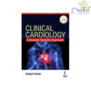 Clinical Cardiology: A Disease Specific Approach