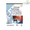 Clinical Pathology, Hematology & Blood Banking (For DMLT Students)