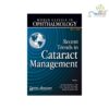 World Clinics in Ophthalmology: Recent Trends in Cataract Management: Volume-1