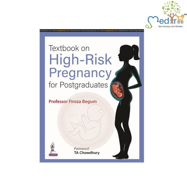 Textbook on High-Risk Pregnancy for Postgraduates