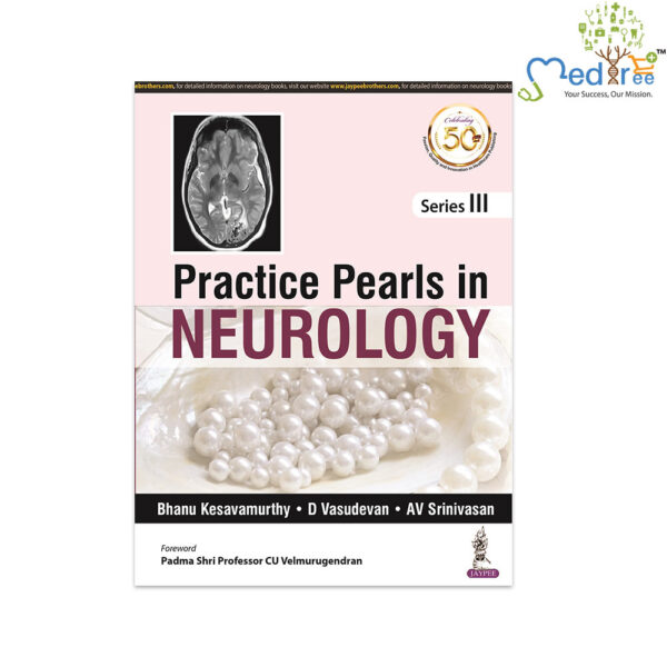 Practice Pearls in Neurology Series III