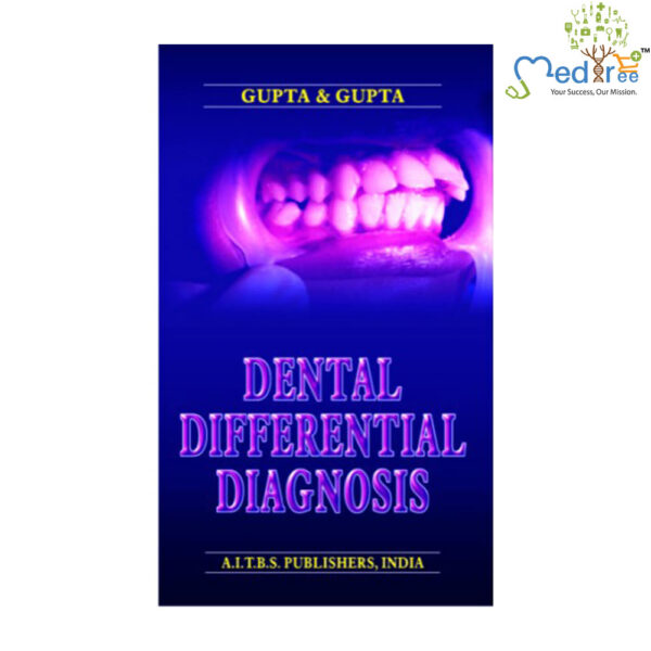 Dental Differential Diagnosis, 1/Ed