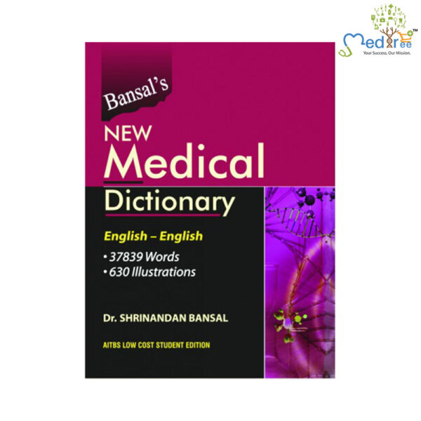 Bansal’s New Medical Dictionary (Eng.-Eng.) (PB) 3/Ed