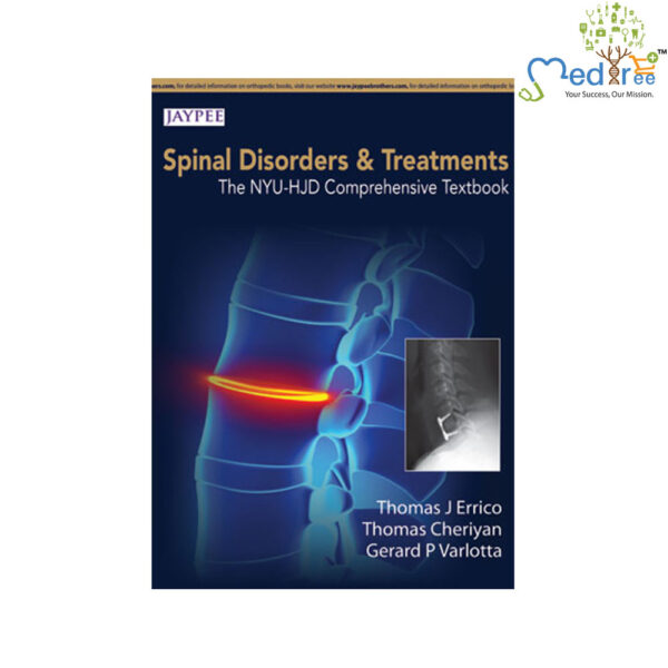 Spinal Disorders and Treatments: The NYU-HJD Comprehensive Textbook