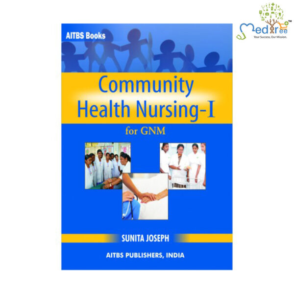 Community Health Nursing-I for GNM