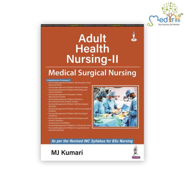 Adult Health Nursing-II Medical Surgical Nursing