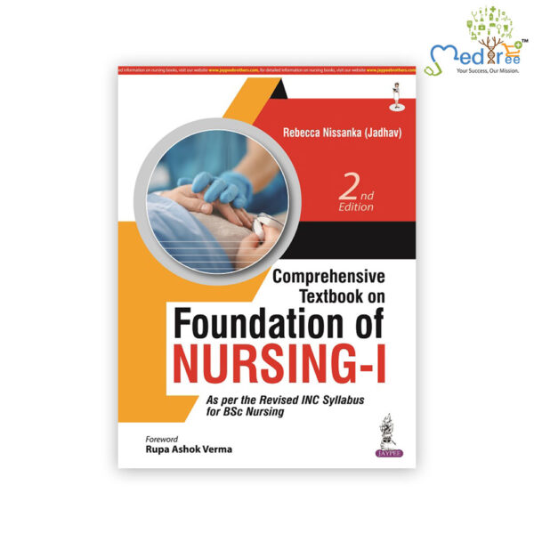 Comprehensive Textbook on Foundation of Nursing-I