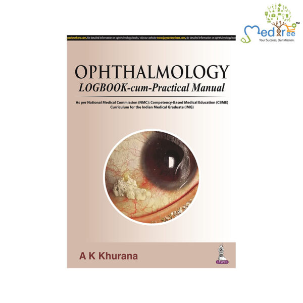 Ophthalmology Logbook-cum-Practical Manual