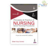 Principles & Practice of Nursing: Senior Nursing Procedures (Volume 2)