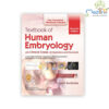 Textbook Of Human Embryology With Clinical Cases 3d Illustrations & Flowcharts 2Ed