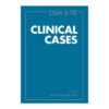 DSM-5-TR Clinical Cases 1st/2023
