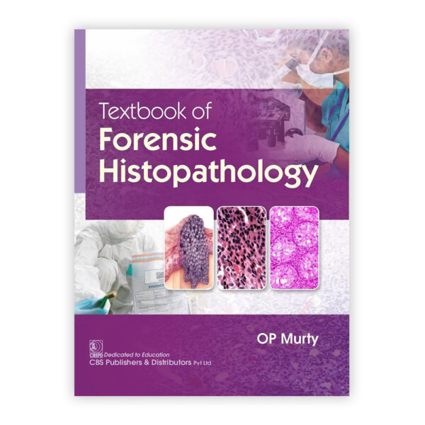 Textbook of Forensic Histopathology