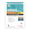 MBBS Final Prof PART-II Unsolved (2007 to 2022) Subject-wise/Exam-wise approach