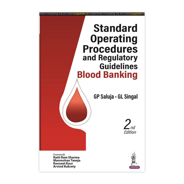 Standard Operating Procedures and Regulatory Guidelines - Blood Banking