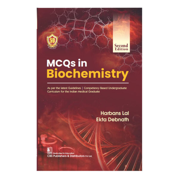 MCQs in Biochemistry, 2/e